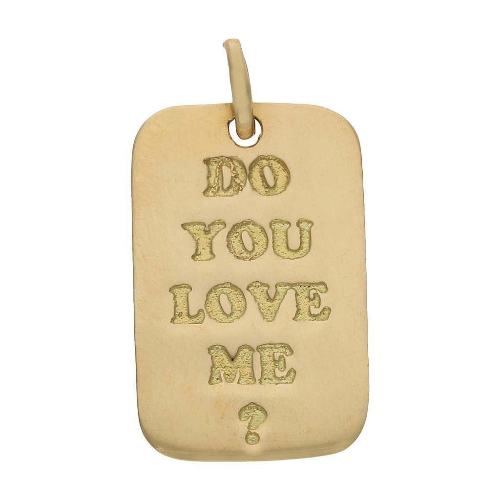 COLGANTE ORO 18KL &quot;DO YOU LOVE ME?&quot;